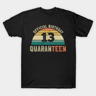 Official 13th Birthday Quaranteen T-Shirt